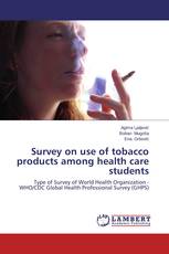 Survey on use of tobacco products among health care students