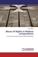 Abuse of Rights in Maltese Jurisprudence