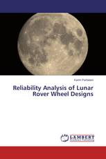 Reliability Analysis of Lunar Rover Wheel Designs