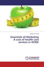 Essentials of Marketing A case of health care services in HCMC