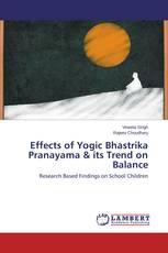 Effects of Yogic Bhastrika Pranayama & its Trend on Balance