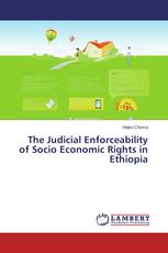 The Judicial Enforceability of Socio Economic Rights in Ethiopia