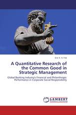 A Quantitative Research of the Common Good in Strategic Management