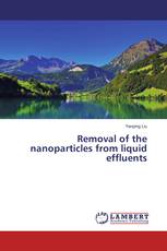 Removal of the nanoparticles from liquid effluents