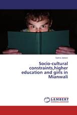 Socio-cultural constraints,higher education and girls in Mianwali