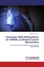 Promoter DNA Methylation of miRNAs as Breast Cancer Biomarkers