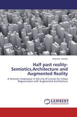 Half past reality-Semiotics,Architecture and Augmented Reality