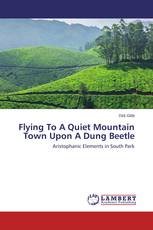 Flying To A Quiet Mountain Town Upon A Dung Beetle