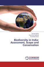 Biodiversity in India: Assessment, Scope and Conservation