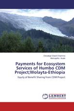 Payments for Ecosystem Services of Humbo CDM Project;Wolayta-Ethiopia
