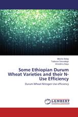 Some Ethiopian Durum Wheat Varieties and their N-Use Efficiency