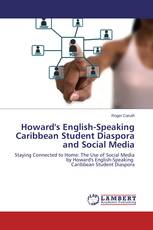 Howard's English-Speaking Caribbean Student Diaspora and Social Media