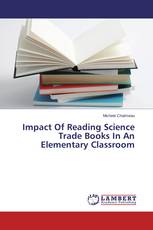 Impact Of Reading Science Trade Books In An Elementary Classroom