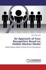 An Approach of Face Recognition Based on Hidden Markov Model