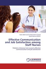 Effective Communication and Job Satisfaction among Staff Nurses