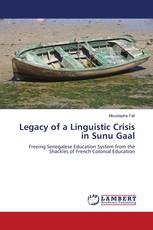 Legacy of a Linguistic Crisis in Sunu Gaal