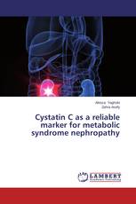 Cystatin C as a reliable marker for metabolic syndrome nephropathy