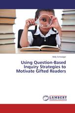 Using Question-Based Inquiry Strategies to Motivate Gifted Readers