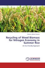 Recycling of Weed Biomass for Nitrogen Economy in Summer Rice