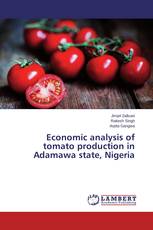 Economic analysis of tomato production in Adamawa state, Nigeria