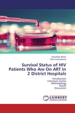 Survival Status of HIV Patients Who Are On ART In 2 District Hospitals