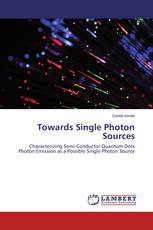 Towards Single Photon Sources