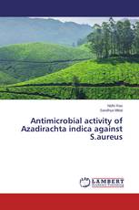 Antimicrobial activity of Azadirachta indica against S.aureus