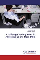 Challenges Facing SMEs in Accessing Loans from MFIs