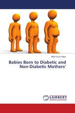 Babies Born to Diabetic and Non-Diabetic Mothers’