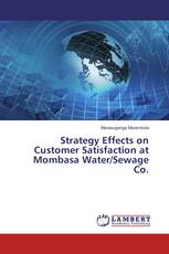 Strategy Effects on Customer Satisfaction at Mombasa Water/Sewage Co.