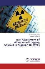 Risk Assessment of Abandoned Logging Sources in Nigerian Oil Wells