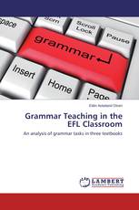 Grammar Teaching in the EFL Classroom