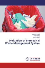 Evaluation of Biomedical Waste Management System