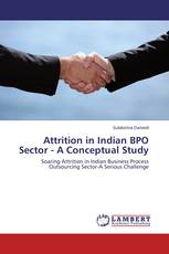 Attrition in Indian BPO Sector - A Conceptual Study