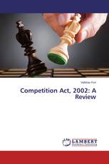 Competition Act, 2002: A Review
