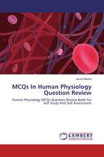 MCQs In Human Physiology Question Review