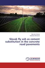 Slovak fly ash as cement substitution in the concrete road pavements