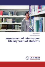 Assessment of Information Literacy Skills of Students
