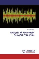 Analysis of Powertrain Acoustic Properties