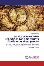 Service Science, New Reflections For A Nowadays Destination Management