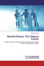 Mental Illness: The Stigma Factor