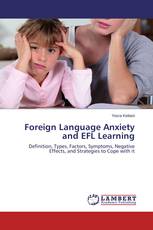 Foreign Language Anxiety and EFL Learning