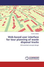 Web-based user interface for tour planning of waste disposal trucks