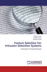 Feature Selection For Intrusion Detection Systems
