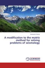 A modification to the matrix method for solving problems of seismology