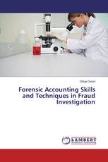 Forensic Accounting Skills and Techniques in Fraud Investigation