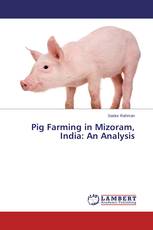 Pig Farming in Mizoram, India: An Analysis