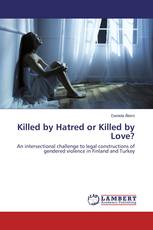 Killed by Hatred or Killed by Love?