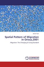 Spatial Pattern of Migration in Orissa,2001