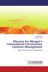 Glossary for Morgan’s International Construction Contract Management